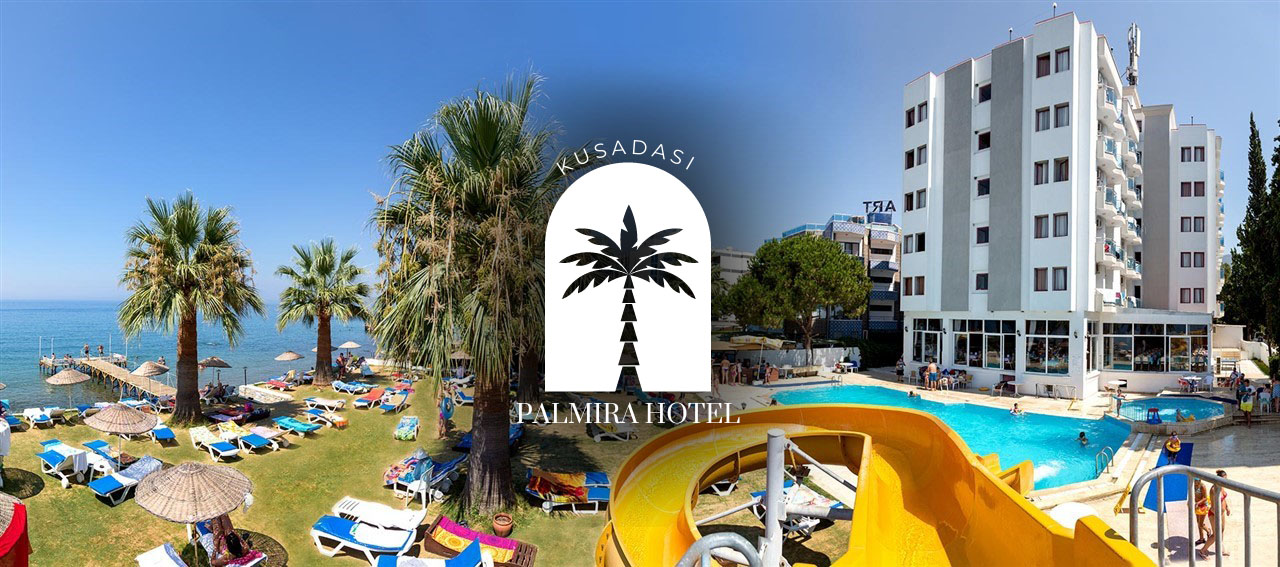 Palmira Hotel Kuşadası 
